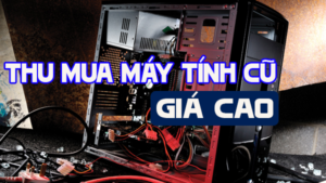 thu mua may tinh cu gia cao 2