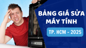 bảng giá dịch vụ sửa máy tính tại nhà hcm