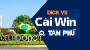 cài win quận tân phú
