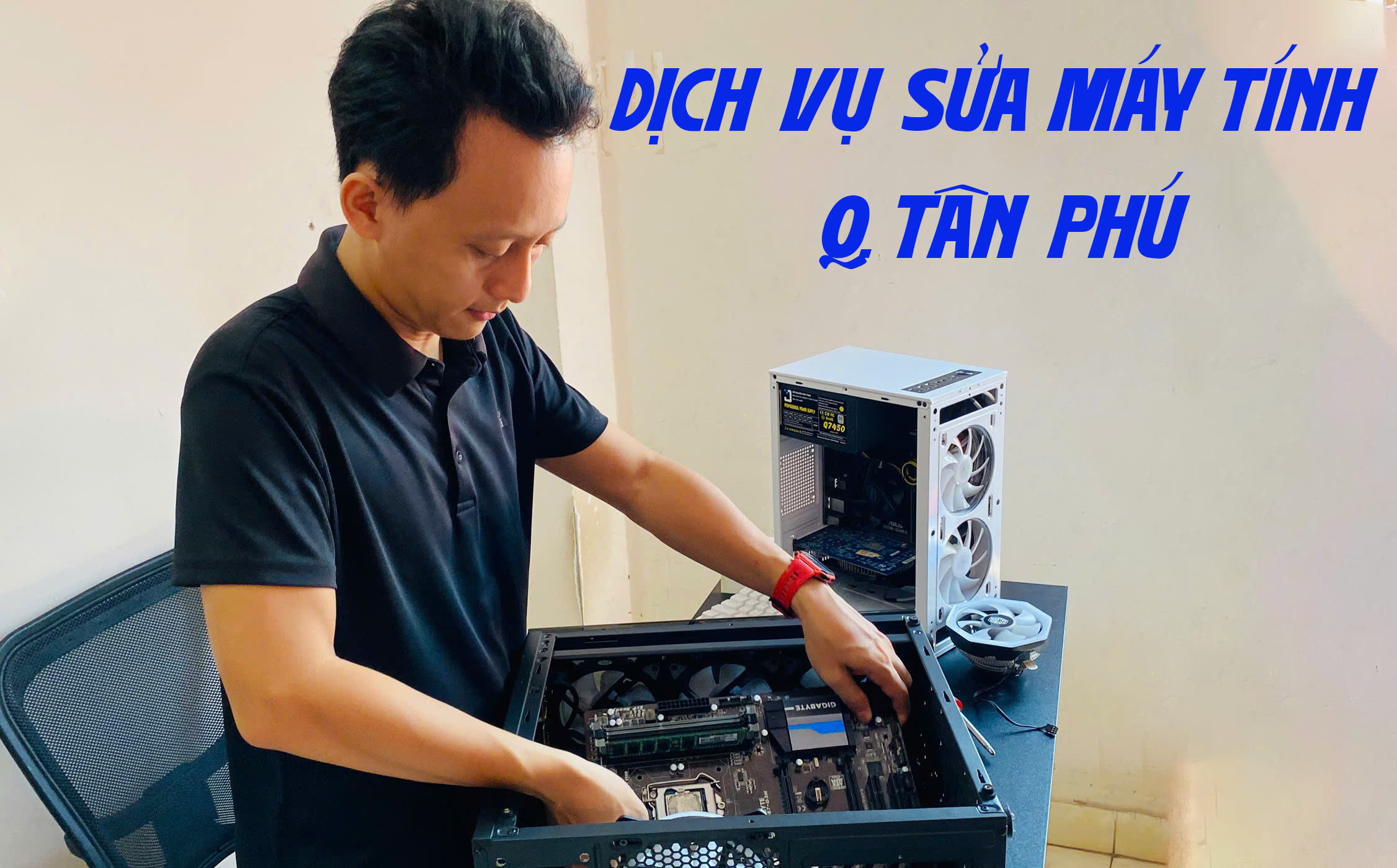 Sửa máy tính quận Tân Phú chuyên nghiệp